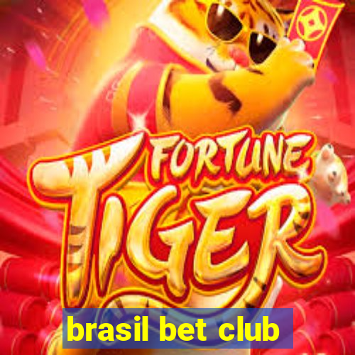 brasil bet club